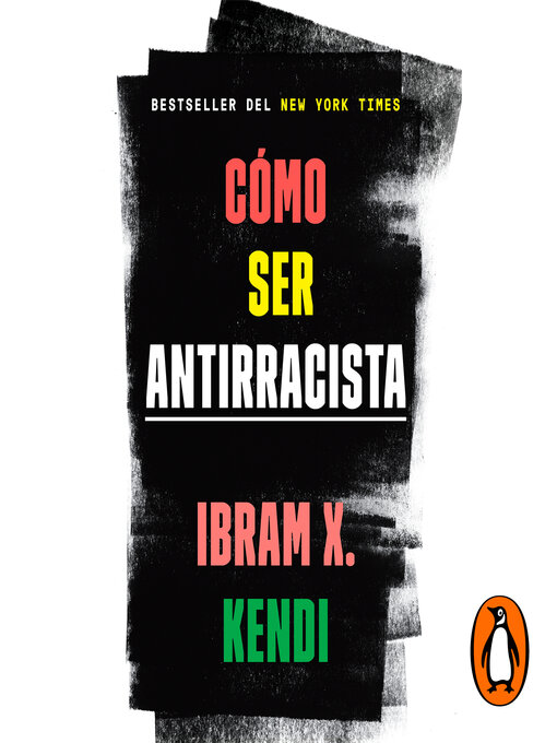 Title details for Cómo ser antirracista by Ibram X. Kendi - Wait list